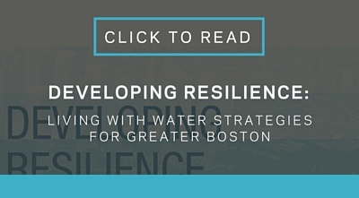 Developing resilience - Living with water strategies for Greater Boston